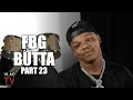 FBG Butta King Von was My Favorite Opp I was Happy when He Got Killed Part 23