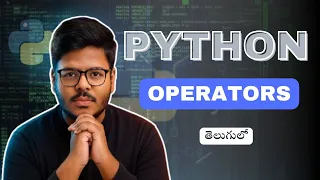 Python Operators in Telugu Arithmetic Comparison Logical Assignment Operators