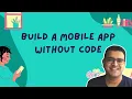 Build a Mobile App Without Code Clyde D Souza Online class on Skillshare Udemy