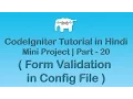 CodeIgniter Project Tutorial in Form Validation in Config File
