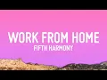 Download Lagu Fifth Harmony - Work from Home (Lyrics) ft. Ty Dolla $ign  | 1 Hour Version