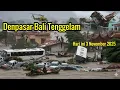 BALI BERDUKA! BANJIR DAHSYAT KEMBALI SAPU BALI HARI INI || DENPASAR TENGGELAM 3 NOVEMBER 2025