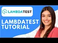 Lambdatest Tutorial for Beginners 2026 How to Use Lambdatest Demo