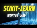 How to Use Scikit-Learn for Machine Learning Scikit-Learn Basics for Beginners