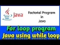 Mobile se Factorial program in Java using for loop Factorial program in Java using while loop