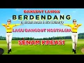 Download Lagu SENAM KREASI VIRAL | BERDENDANG MARI BERDENDANG | TERBARU | CHOREO Irna Chendani