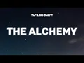 Download Lagu Taylor Swift - The Alchemy (lyrics)