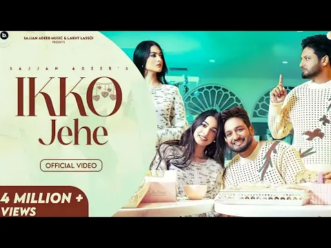 Download MP3 Ikko Jehe (Official Video) Sajjan Adeeb & Mannat Noor | G Guri | Babbu Brar