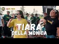 Download Lagu DELLA MONICA - TIARA | ONE PRO MUSIC | SI CANTIK AUDIO (LIVE PEMUDA PAKISTAJI)