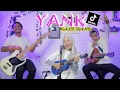 Lagu WALI BAND - YANK Cover by Ferachocolatos ft. Gilang \u0026 Bala