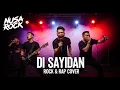 Di Sayidan – Shaggydog (Rock Version) | Cover Semangat Persaudaraan oleh Nusa Rock
