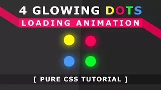 4 Glowing Dots Loading Page Animation - Css Animation Effects
