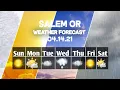 Weather Forecast Salem Oregon Salem weather Forecast 2021