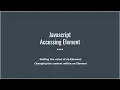 How to Get value of Textbox in javascript Accessing Element part-3