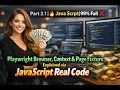 Part 2 1 Java Scrpt 99 Fail Playwright Browser Context Page Fixture Explained via JavaScript