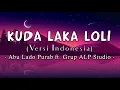 Download Lagu Kuda Laka Loli (Versi Indonesia) [Lirik]
