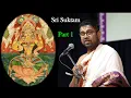 Lagu Sri Suktam | Part 1 | Tamizh Upanyasam | Sri Dushyanth Sridhar