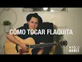 Marco Mares - Flaquita: Tutorial