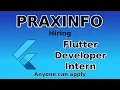 Flutter Internship PraxInfo Hiring Flutter Developer INTERNS Anyone can apply