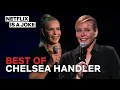 15 Minutes of Chelsea Handler Saying What You Were Always Thinking Netflix