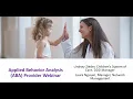 Applied Behavioral Analysis ABA Provider Webinar