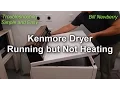 Kenmore Dryer Not Heating but still Runs - How to Fix