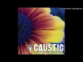 Caustic - MMM Papscraper I Love You