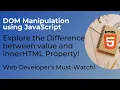 what is the difference between value and innerHTML property in Javascript SheCodesplsql-c1w