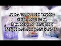 Lagu DIA BERANI MENGAMBIL RESIKO UNTUK BERSAMA DENGANMU