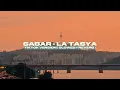 Lagu SABAR LA TASYA - DUH SAYANG NGAPUNTENE SAESTU TIKTOK VERSION ( SLOWED + REVERB )