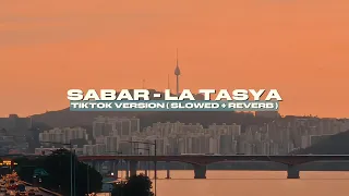 sabar la tasya duh sayang ngapuntene saestu tiktok version slowed reverb 