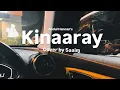 Download Lagu Kinaaray Cover by Saaim (@AbdulHannanmusic)
