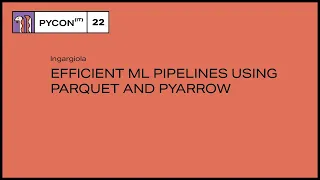 Efficient ML pipelines using Parquet and PyArrow - Ingargiola