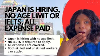 Japan needs 600,000 workers, All travel expenses will be paid for by the Government!!!