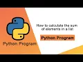 How to calculate the sum of elements in a list in Python