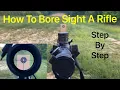 How To Bore Sight A Rifle Step By Step With Pictures