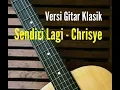 Download Lagu Chrisye - Sendiri lagi (Cover Guitar By Candra)