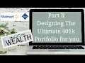 Walmart Sam s Club 401k Portfolio Construction