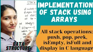 Implementation Of Stack Using Arrays Creating Stack Data Structure