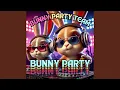Lagu Bunny Party (Sped Up Mix)