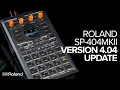 Roland SP-404MKII v4 04 Update Overview