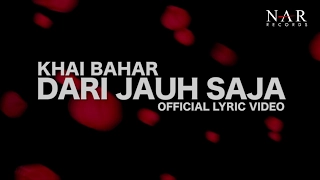 Download Khai Bahar - Dari Jauh Saja (Official Lyric Video) MP3