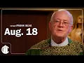 Catholic Mass Today Tuesday August 18 2026 CatholicTV Daily Mass