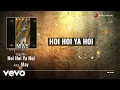Download Lagu MAY - Hoi Hoi Ya Hoi (Lagu Penyamun)