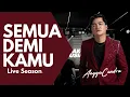 Download Lagu Semua Demi Kamu - Angga Candra ft Himalaya Band | Live Version