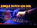 Download Lagu LOS DOL ||JUNGLE DUTCH BASS MELITIR