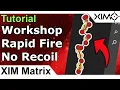 XIM Matrix - Workshop Rapid Fire Anti Recoil for Semi Auto Weapons