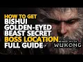 Download Lagu Bishui Golden-Eyed Beast Secret Boss Location - FULL GUIDE Black Myth Wukong