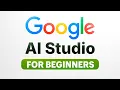 Google AI Studio for Beginners 2026 Updated
