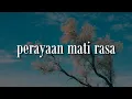 Download Lagu perayaan mati rasa -  Umay Shahab \u0026 Natania Karin [Lirik] | Mix - Nadhif Basalamah, YOAN
